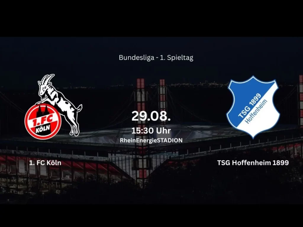 1. FC Köln gegen TSG Hoffenheim